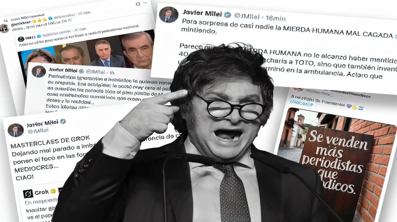 Milei redobla su ofensiva contra el periodismo con cientos de mensajes, insultos y nuevas descalificaciones